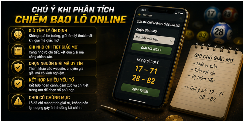 Chú ý khi phân tích chiêm bao lô online Chú ý khi phân tích chiêm bao lô online